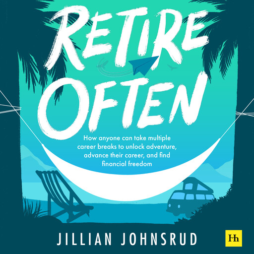 Retire Often, Jillian Johnsrud