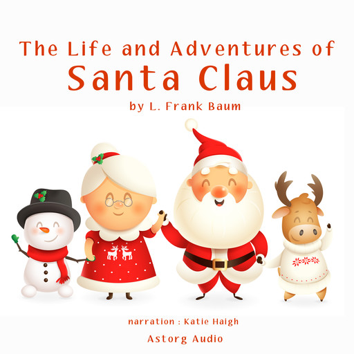 The Life and Adventures of Santa Claus, L. Baum