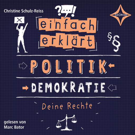 Einfach erklärt - Politik - Demokratie - Deine Rechte, Christine Schulz-Reiss