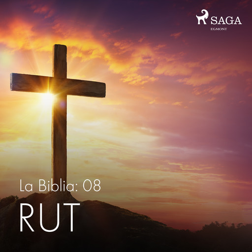 La Biblia: 08 Rut, – Anonimo