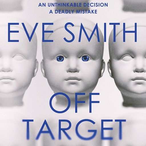 Off-Target, Eve Smith