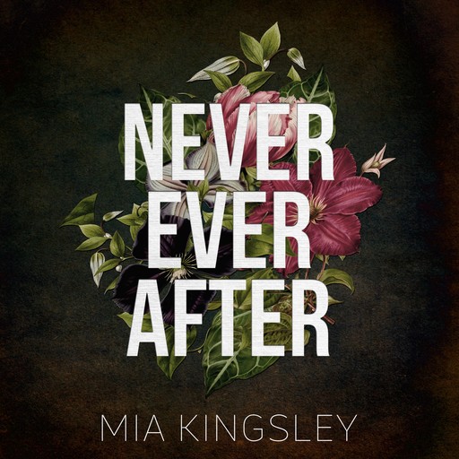 Never Ever After, Mia Kingsley