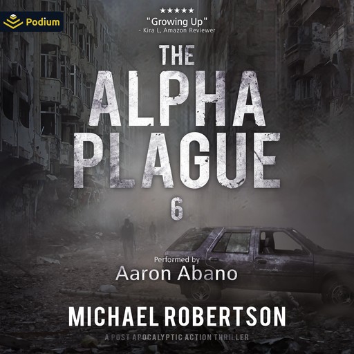 The Alpha Plague 6, Michael Robertson