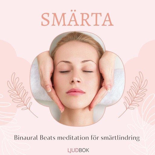 SMÄRTA - Binaural Beats meditation för smärtlindring, Rolf Jansson