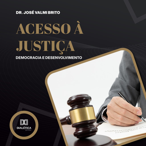 Acesso à justiça, José Valmi Brito