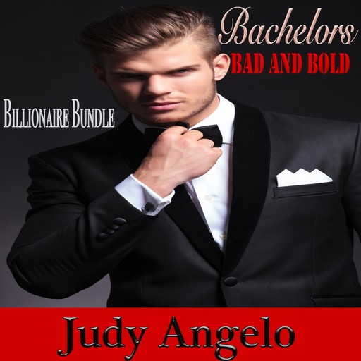 Billionaires Bad and Bold, Judy Angelo