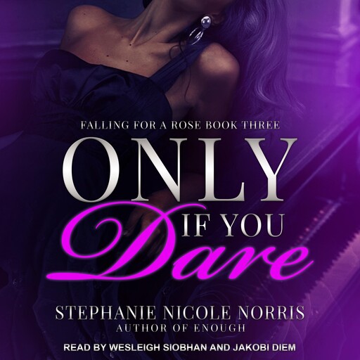Only If You Dare, Stephanie Nicole Norris