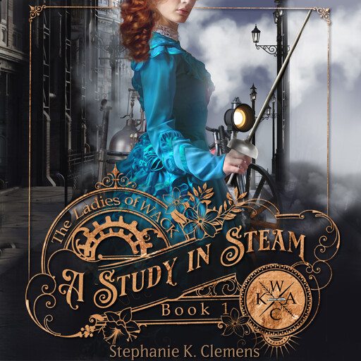 A Study in Steam, Stephanie K. Clemens