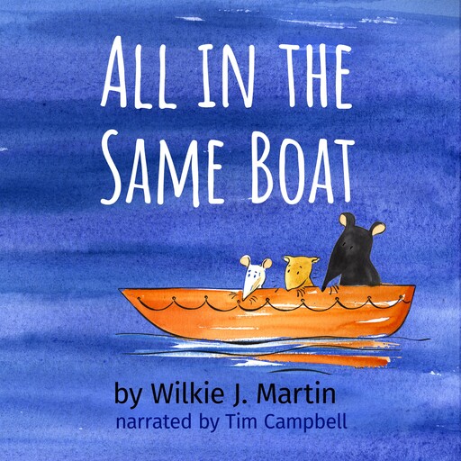 All In The Same Boat, Wilkie Martin
