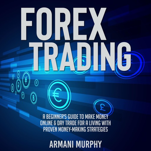 Forex Trading, Armani Murphy