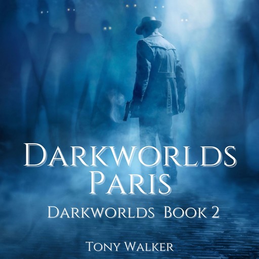 Darkworlds Paris, Tony Walker