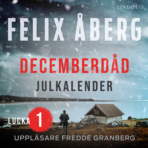 Decemberdåd: Lucka 1, Felix Åberg