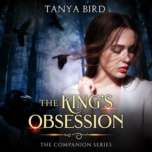 The King's Obsession, Tanya Bird