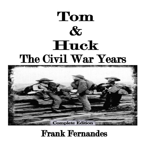 Tom & Huck (Complete Edition), Frank Fernandes