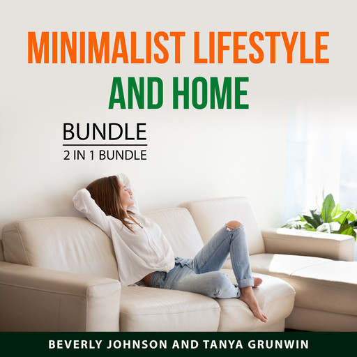 Minimalist Lifestyle and Home Bundle, 2 in 1 Bundle, Beverly Johnson, Tanya Grunwin