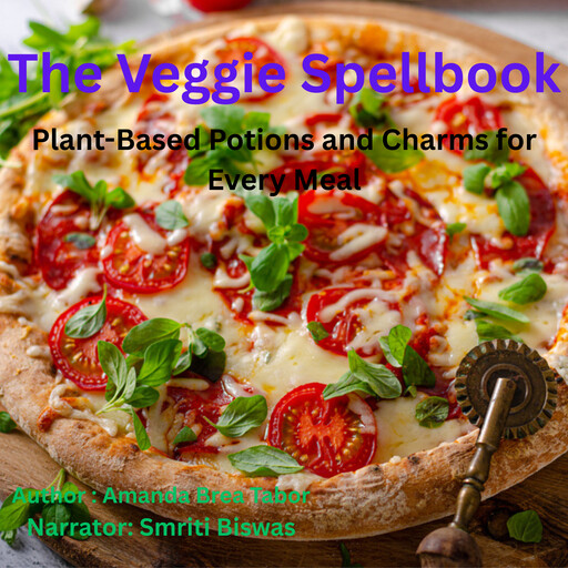 The Veggie Spellbook, Amanda Brea Tabor