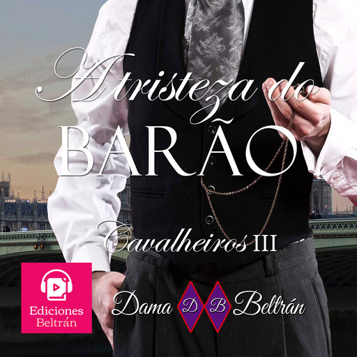 A tristeza do Barão (Versão brasileira), Dama Beltrán