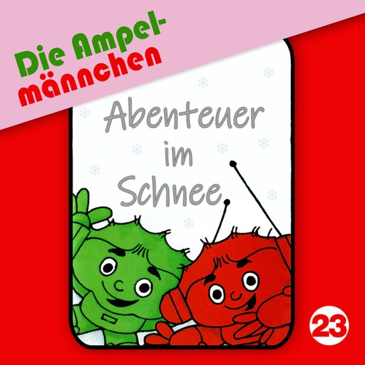 23: Abenteuer im Schnee, Erika Immen, Fritz Hellmann