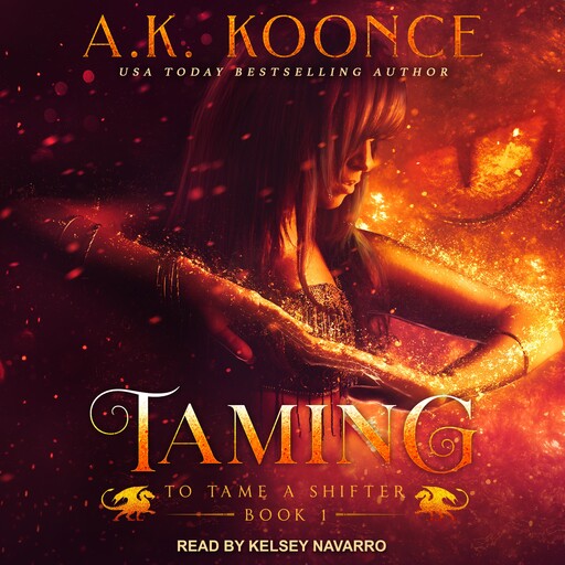 Taming, A.K. Koonce