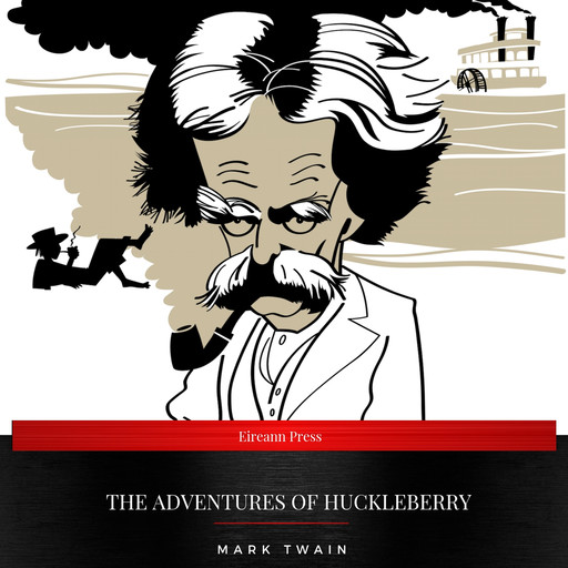 The Adventures of Huckleberry, Mark Twain