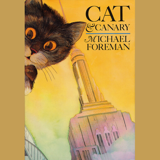 Cat and Canary, Michael Foreman