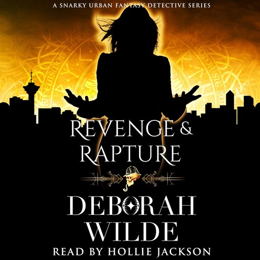 Revenge & Rapture, Deborah Wilde