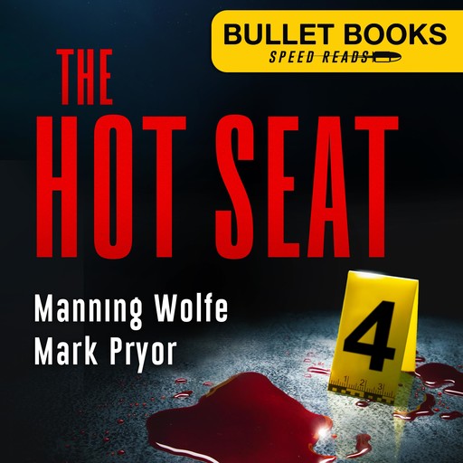 The Hot Seat, Mark Pryor, Manning Wolfe