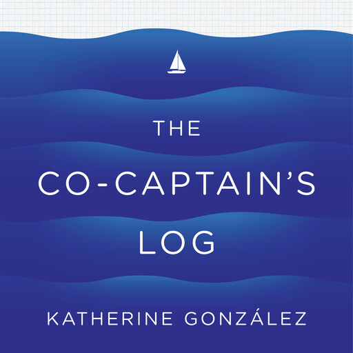 The Co-Captain's Log, Katherine Gonzalez, Andres Gonzalez