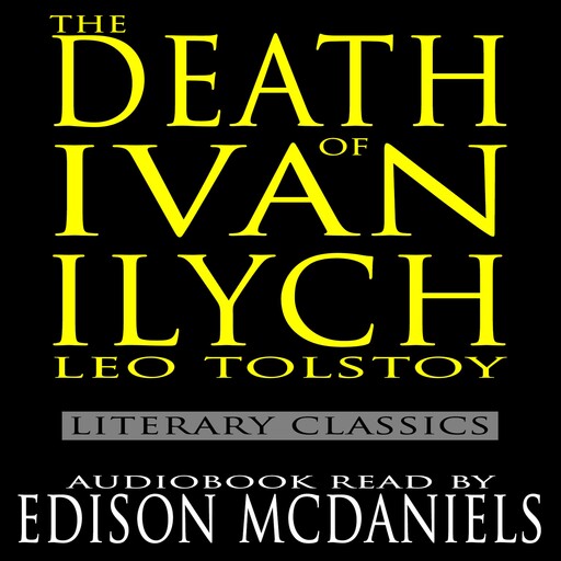 The Death of Ivan Ilych, Leo Tolstoy