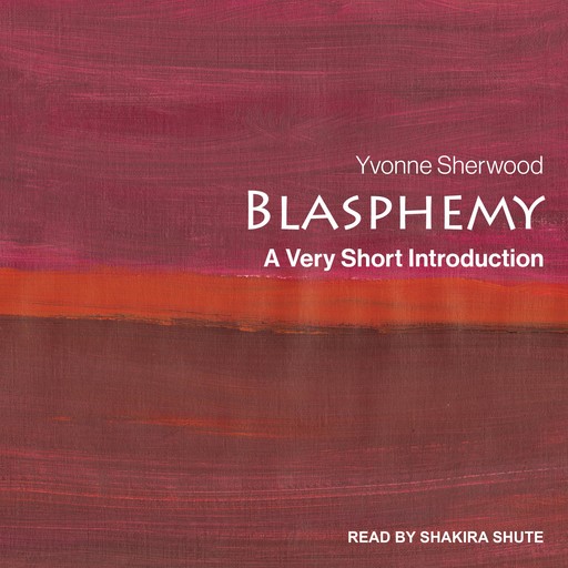 Blasphemy, Yvonne Sherwood