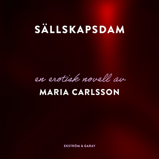 Sällskapsdam, Maria Carlsson