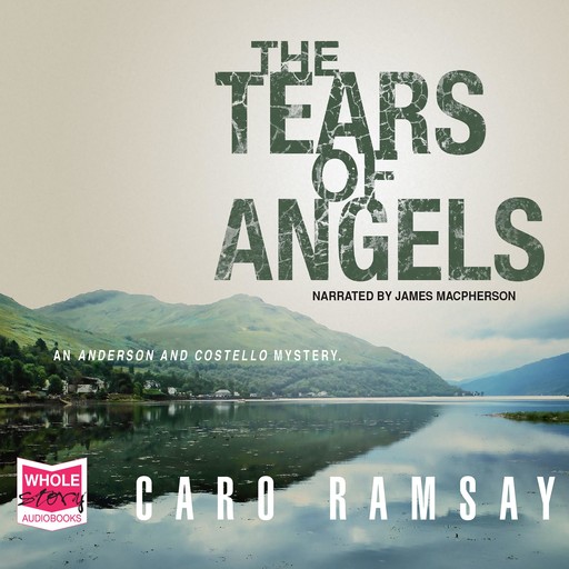 The Tears of Angels, Caro Ramsay