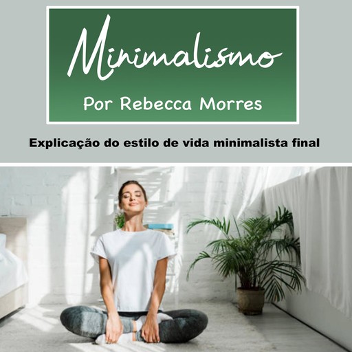 Minimalismo, Rebecca Morres