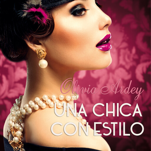 Una chica con estilo, Olivia Ardey