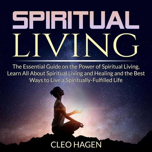 Spiritual Living, Cleo Hagen