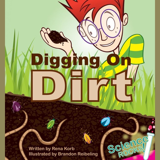 Digging On Dirt, Rena Korb