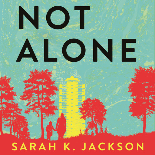 Not Alone, Sarah Jackson