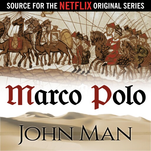 Marco Polo, John Man