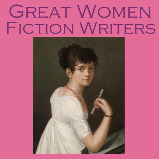 Great Women Fiction Writers, Edith Nesbit, Katherine Mansfield, George Eliot