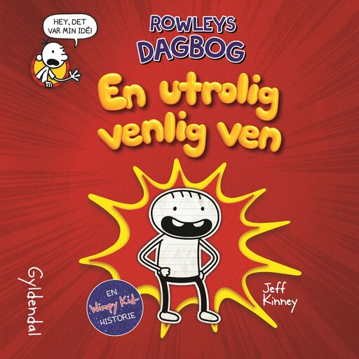 Rowleys dagbog - En utrolig venlig ven, Jeff Kinney