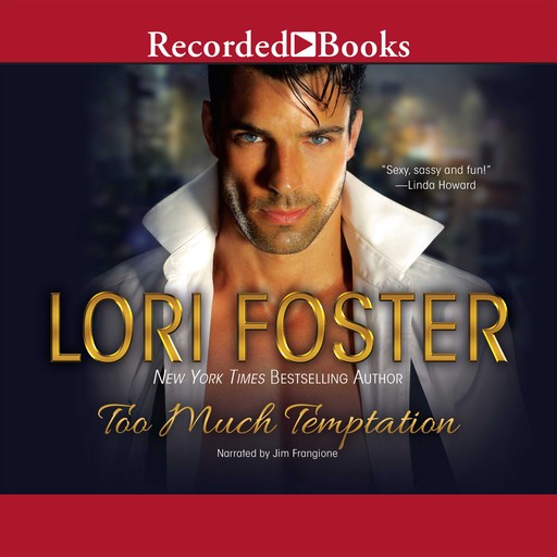 Too Much Temptation, Lori Foster