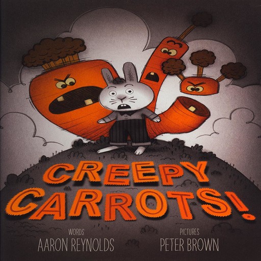 Creepy Carrots!, Peter Brown