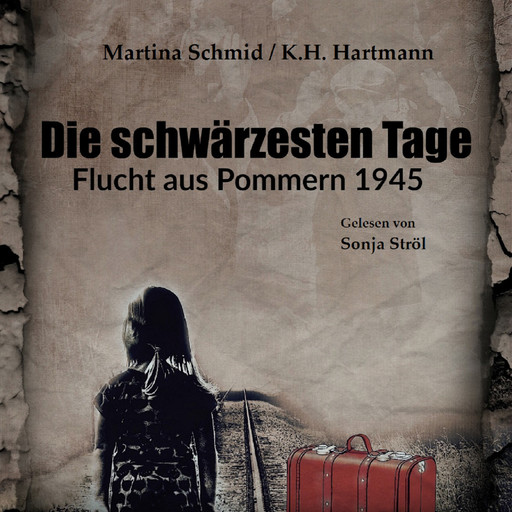 Die schwärzesten Tage, Martina Schmid, K.H. Hartmann