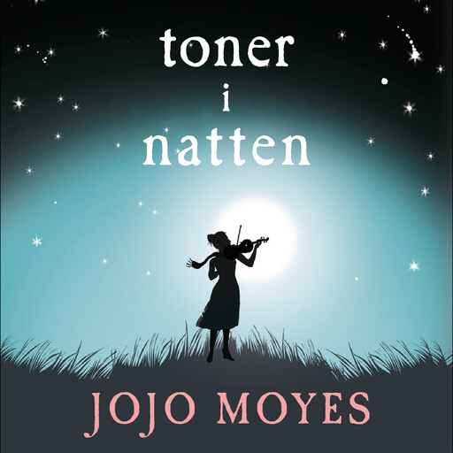 Toner i natten, Jojo Moyes