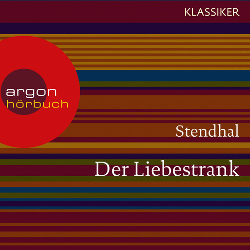 Der Liebestrank (Ungekürzte Lesung), Stendhal