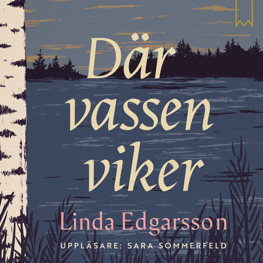 Där vassen viker, Linda Edgarsson