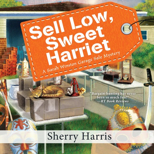 Sell Low, Sweet Harriet, Sherry Harris