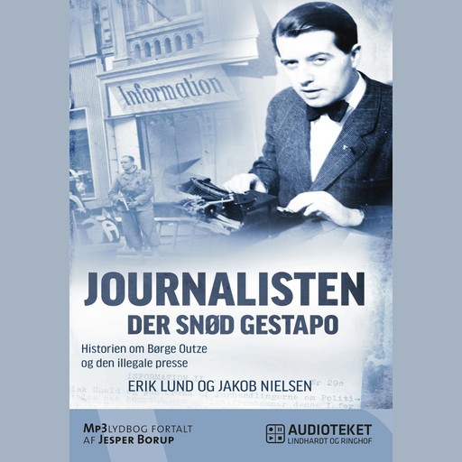 Journalisten der snød Gestapo, Jakob Nielsen, Erik Lund