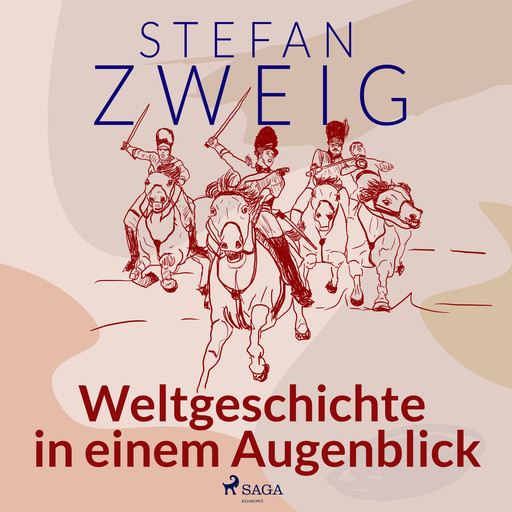 Weltgeschichte in einem Augenblick, Stefan Zweig