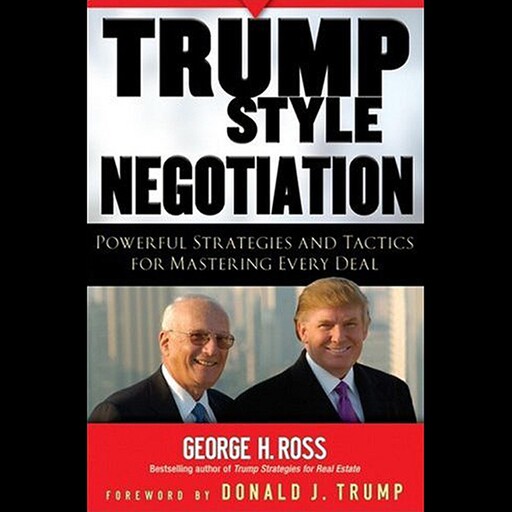 Trump-Style Negotiation, Ross George